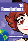 The cover to the graphic novel, 18 Revolutions